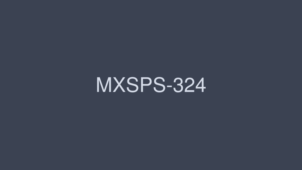 MXSPS-324