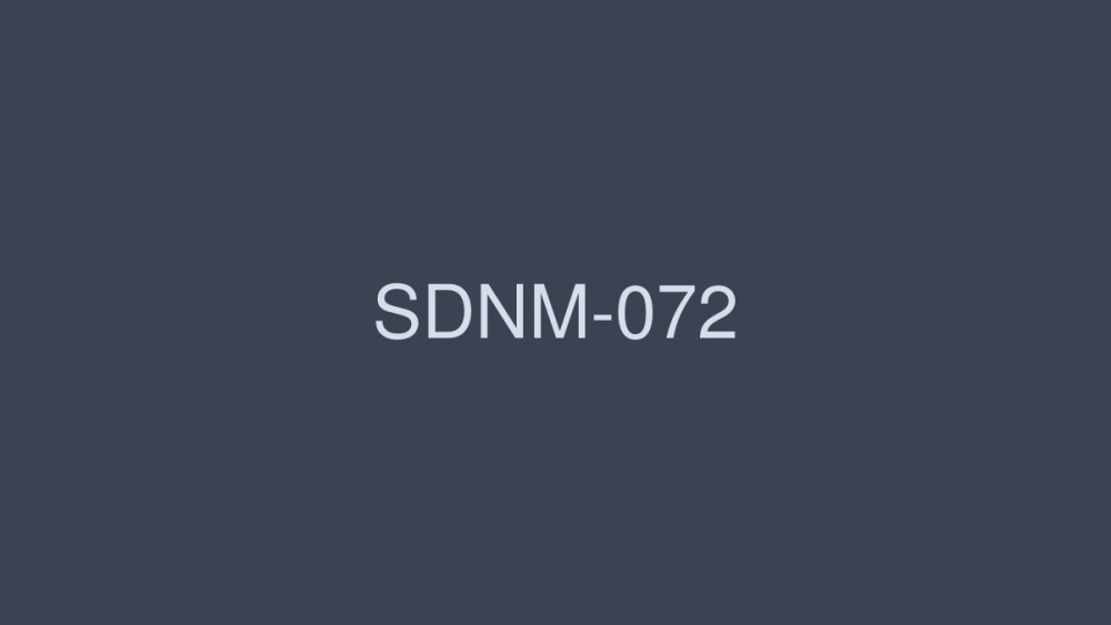SDNM-072