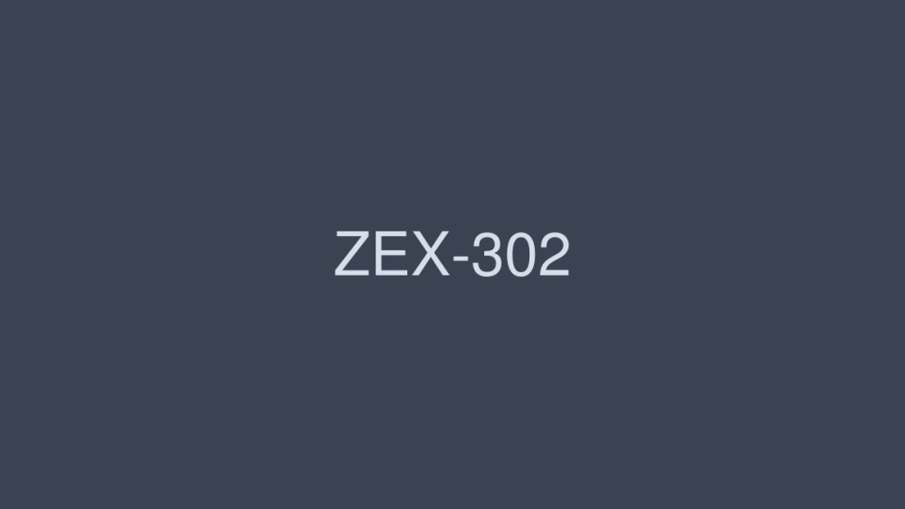 ZEX-302